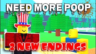 2 NEW Endings!  NEED MORE POOP  Full Gameplay! [ROBLOX]