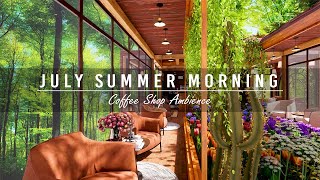 Сладкий июльский летний джаз ☕расслабляющая джазовая музыка в уютной атмосфере кофейни на работу #10
