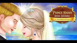 Prince Harry Royal Wedding A True Love Story - Wedding Story GamePlay Video By GameiCreate screenshot 1