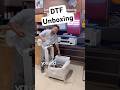 Commercial DTF Printer Unboxing