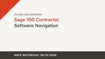 CLASS: Sage 100 Contractor Software Navigation