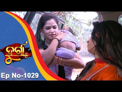 Durga | Full Ep 1029 | 27th Mar 2018 | Odia Serial - TarangTV