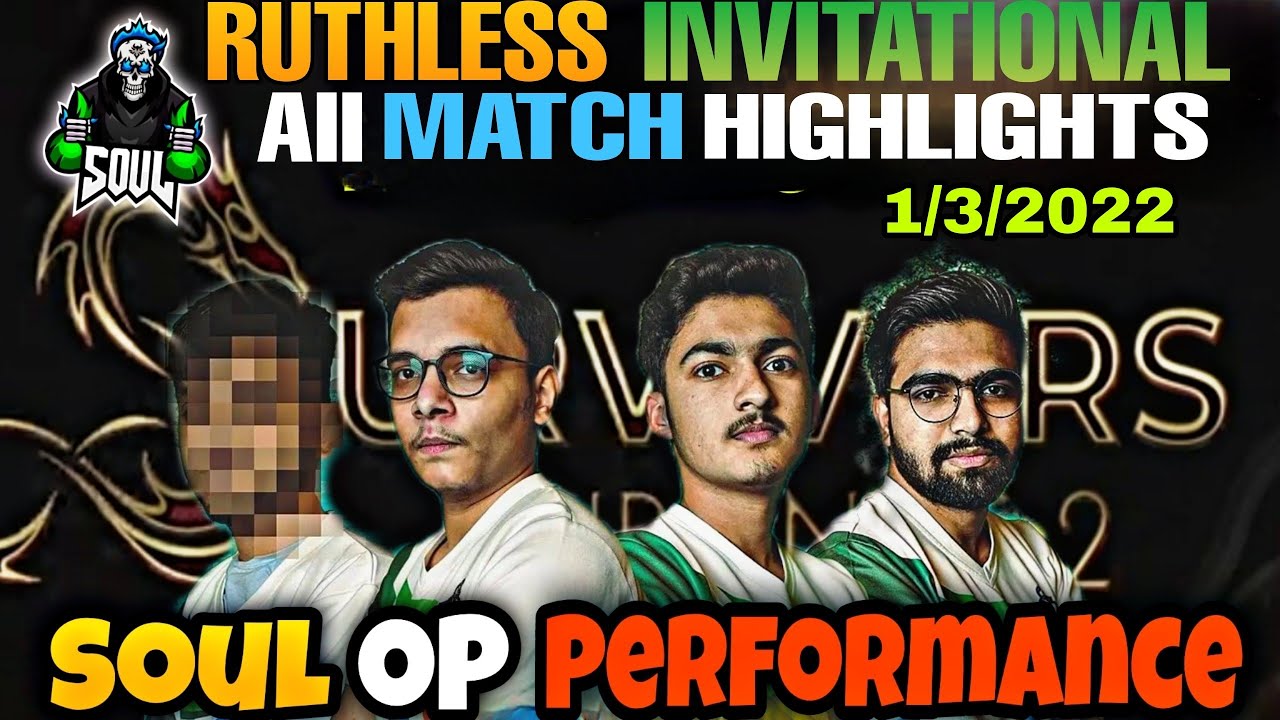 Team Soul Ruthless Invitational all match highlights today | Soul highlights today | Soul highlights