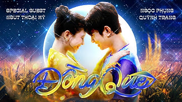 ĐỒNG QUÊ - Official MV | NGỌC PHỤNG x QUỲNH TRANG | special guest NSUT THOẠI MỸ