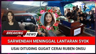 INNALILLAHI, Sarwendah Meninggal Dunia Lantaran Syok, Usai Dituding Gugat Cerai Ruben Onsu