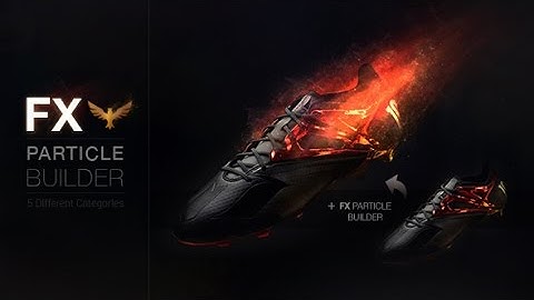 FX Particle Builder | Fire Dust Smoke Particular Presets |FREE DOWNLOAD