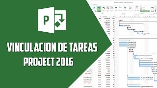 Project 2016 – Vinculación de tareas  Video 9