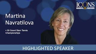 Martina Navratilova - ICONS Conference
