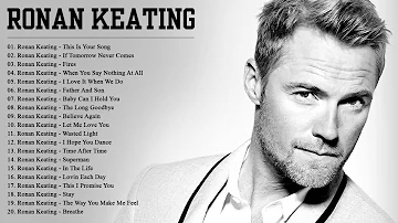 Best Songs Of Ronan Keating Playlist | Ronan Keating Greatest Hits Full Album 2021