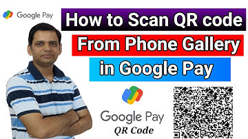 How to Scan QR code from Phone Gallery in Google Pay | How to Scan Downloaded QR Code in Mobile