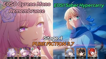 NEW Pure Fiction 3.7 | E0S0 Cyrene Remembrance & E0S1 Saber Hypercarry