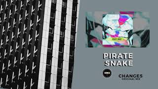 Pirate Snake - Changes (Official Music)
