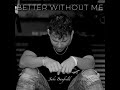 Better Without Me Jake Banfield Official Music Video mp3
