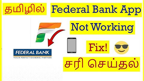 How to Fix Federal Bank App Not Working Problem In Mobile Tamil | VividTech