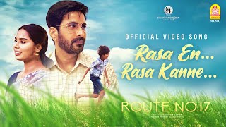 Rasa En Rasa Kanne  - 4K Video Song | Route No. 17 | Jithan Ramesh | Ouseppachan | Swetha Mohan