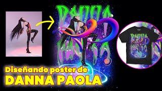 Timelapse diseñando poster de Danna Paola para playera | sesión de fotos Rolling Stone