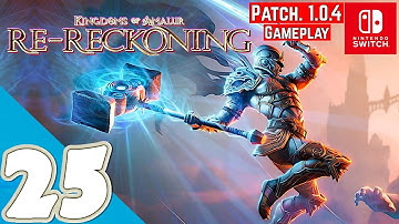 Kingdoms of Amalur: Re-Reckoning Patch 1.0.4 [Switch] | Gameplay Walkthrough Part 25 | No Commentary