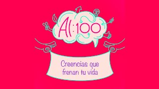 Creencias que frenan tu vida - Al 100 Imagen Thumnail