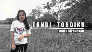 TONDI  TONDIKU - STYLE VOICE (cover by FLOREN SIPANGKAR)