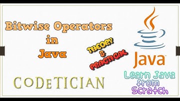 Tutorial 9 - Operators in Java (Bitwise  Operators) | How to use Bitwise operators in Java