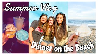 SUMMER DAY IN MY LIFE | dinner on the beach with my besties