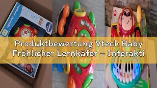 Produktbewertung Vtech Baby Fröhlicher Lernkäfer – Interaktives Sortierspielzeug zum Lernen von Form