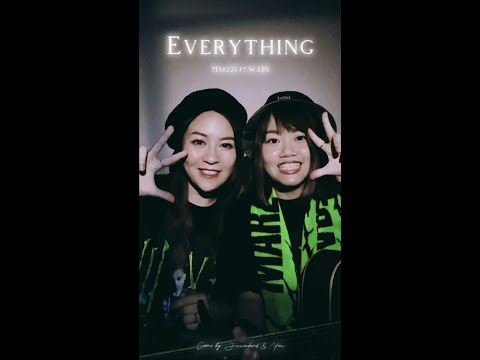 Marz23 & W.LIN "Everything" LIVE COVER by Jennachord & Yan
