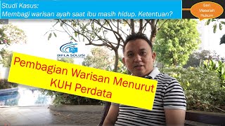 Pembagian Warisan Menurut KUH Perdata