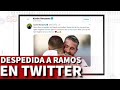 Los mensajes a Ramos en Twitter de Benzema, Casemiro, Kroos y el resto | Diario AS