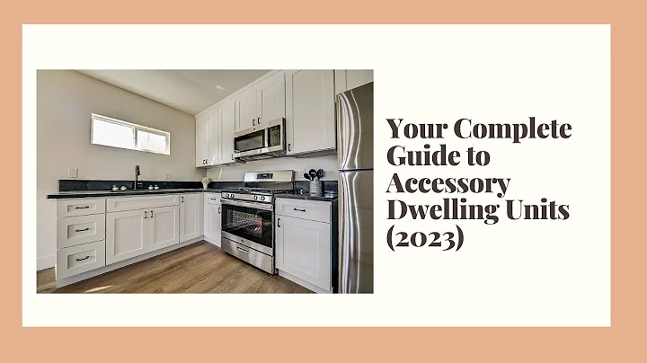 California's ADUs Uncovered: Your Complete Guide to Accessory Dwelling Units (2023)