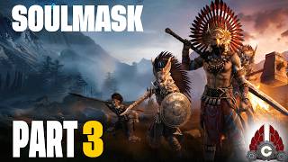 Soulmask | Sponsored By Qooland Games | With @dansgaming | Part 3