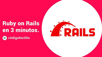 Ruby on Rails en 3 minutos.