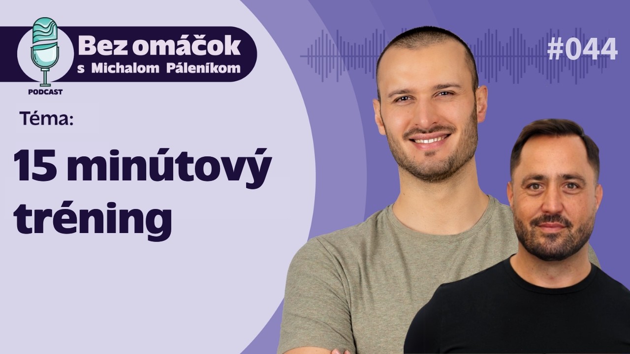 44. 15 minútový tréning