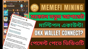 Memefi Multiple Account OKX Wallet Connect | Memefi Wallet Connect Problem | Memefi Snapshot&Listing