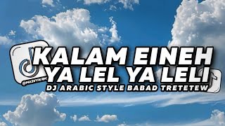 DJ ARABIC | YA LEL YA LELI REMIX STYLE BABAD VIRAL TIKTOK 2026 ‼️ - MASVYN SYN