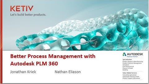 On-demand: Better Process Management with Autodesk PLM 360