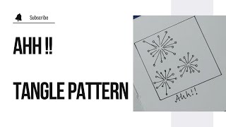 Ahh! Tangle Pattern Tutorial - Unwind with Zentangle