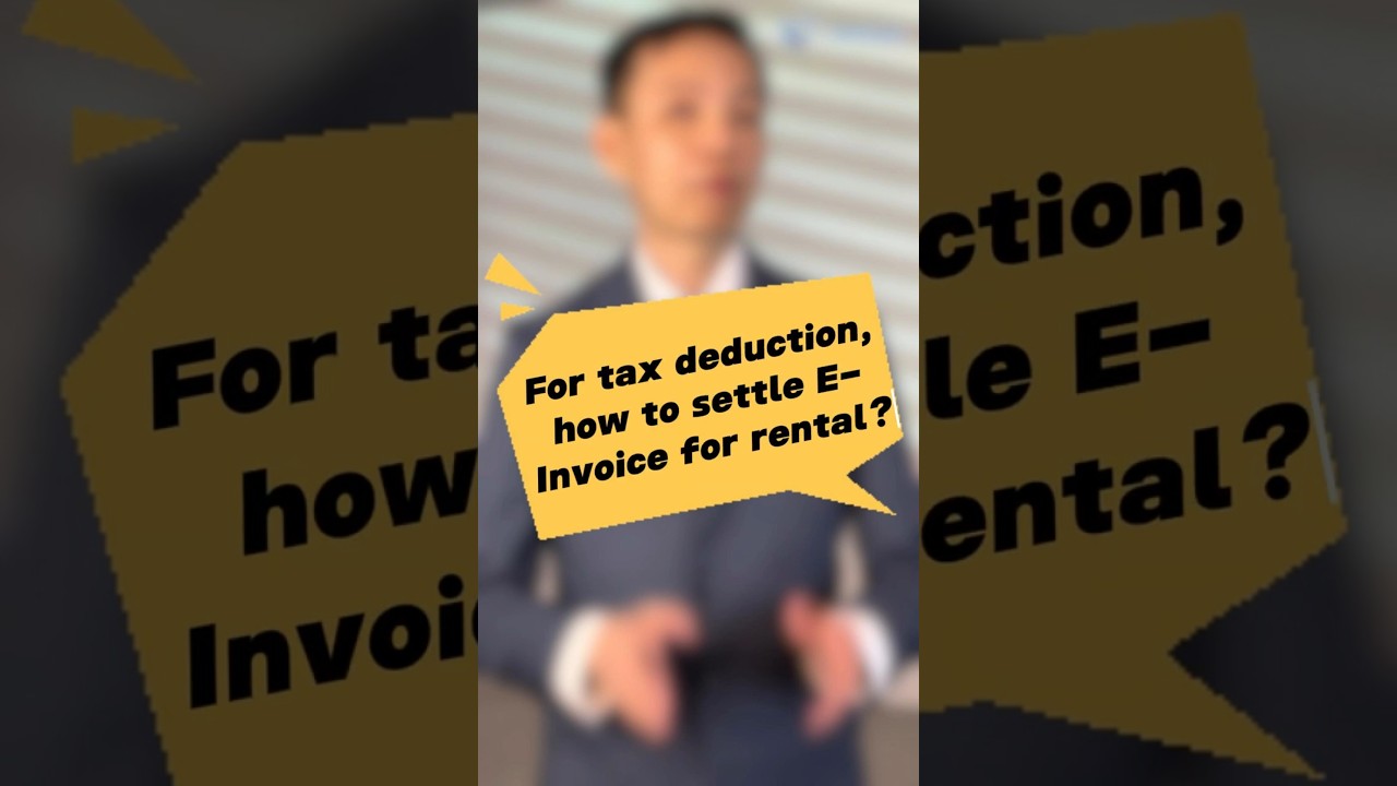 For tax deduction, how to settle E-Invoice for rental