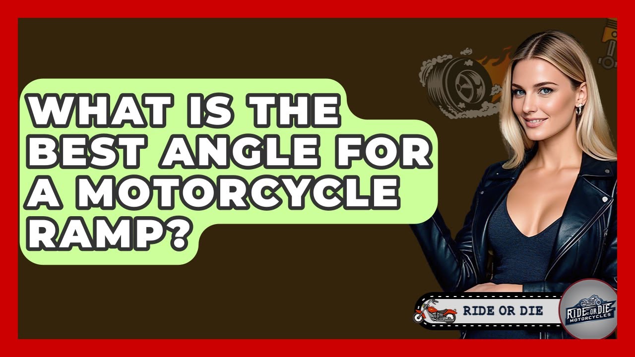 What Is The Best Angle For A Motorcycle Ramp? - Ride or Die Motorcycles