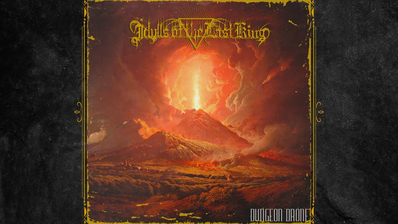 IDYLLS OF THE LAST KING - Dungeon Drone (dungeon synth/fantasy synth/dark ambient/drone)