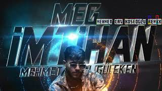 MEG - İMTİHAN (MEHMET CAN KÖSEOĞLU REMİX) #Tiktok Resimi