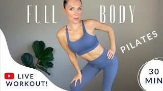 30 MIN LIVE PILATES WORKOUT - No Equipment - Full Body Home Workout