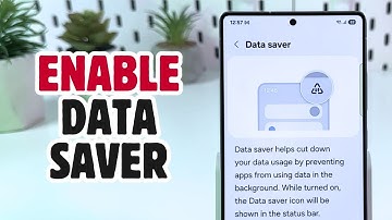 How To Enable or Disable Data Saver on Samsung Galaxy S25 Ultra