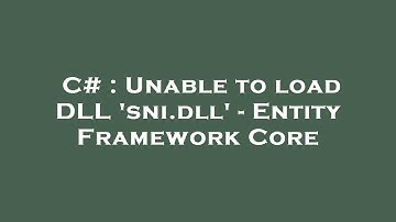 C# : Unable to load DLL 