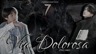 картинка: Via Dolorosa / Eva_Grey / 7 часть / озвучка фанфика / вигуки