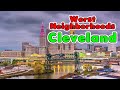 10 worst neighborhoods in cleveland ohio