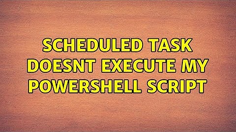 Scheduled task doesnt execute my powershell script