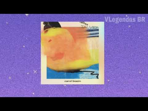 Talvez - Carol Biazin (Legendado/Letra)