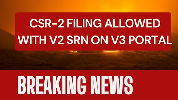 🔔 MCA Update: Independent Filing of CSR-2 Form Allowed on V3 Portal | General Circular 02/2025