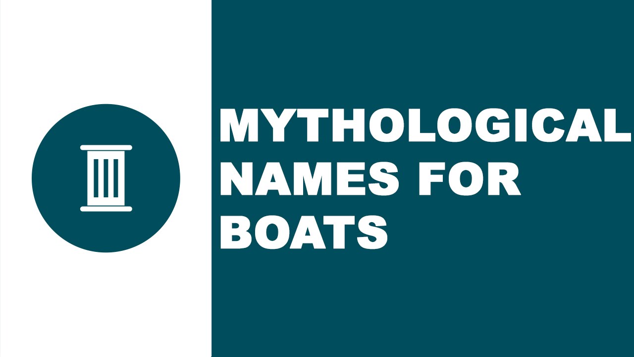 mythological names mythological names for boats the best names for your boat www namesoftheworld net mythological names mythological names for boats the best names for your boat www namesoftheworld net